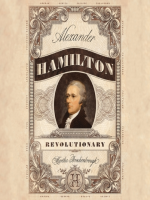 Alexander_Hamilton__Revolutionary