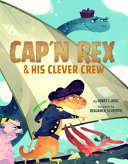 Cap_n_Rex_and_his_clever_crew