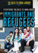Everything_you_need_to_know_about_immigrants_and_refugees