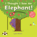 I_thought_I_saw_an_elephant_