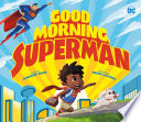 Good_morning__Superman_
