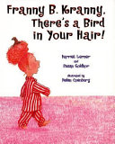 Franny_B_Kranny__there_s_a_bird_in_your_hair