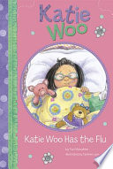 Katie_Woo_has_the_flu