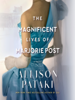 The_Magnificent_Lives_of_Marjorie_Post