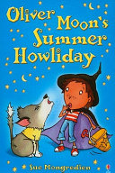 Oliver_Moon_s_summer_howliday