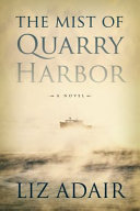The_mist_of_Quarry_Harbor